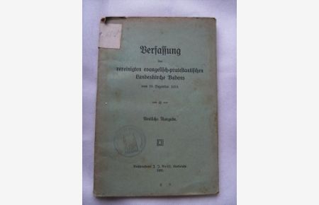 Verfassung der vereinigten evangelisch-protestantischen Landeskirche Badens vom 24. Dez. 1919  - Amtliche Auflage  --