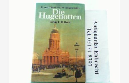 Die Hugenotten 1685 - 1985.