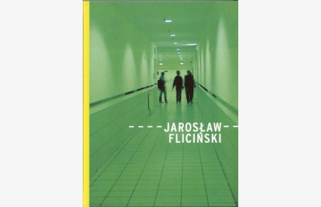 Jaroslaw Flicinski - anläßlich der Ausstellung Far Away.   - Badischer Kunstverein Karlsruhe, 09.09. - 22.10.2000: