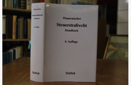 Steuerstrafrecht. Handbuch.
