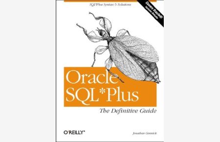 Oracle SQL Plus. The Definitive Guide. SQL Plus Syntax and Solutions. Includes Oracle 8i
