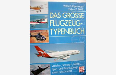 Das grosse Flugzeug-Typenbuch 2005 Militär Transport . .