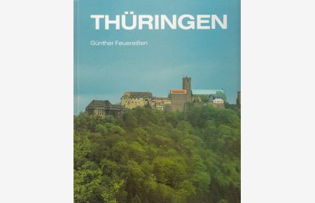 Thüringen - Landschaften, Burgen, Städte