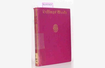 Lessings Werke. Vollständige Ausgabe in 25 Teilen. 12. Teil: Kleinere dramaturgische Schriften.