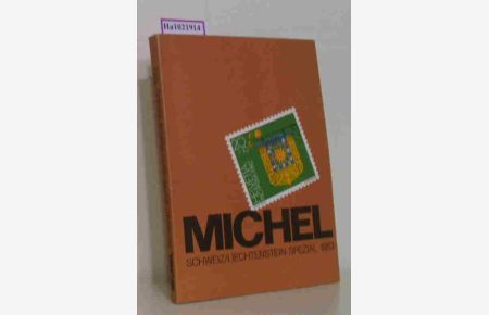 Michel. Schweiz/Liechtenstein-Spezial-Katalog 1983.