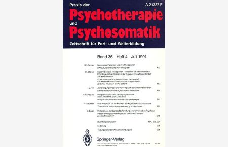 Praxis der Psychotherapie und Psychosomatik. Band 36. Heft 4. 1991.   - Zeitschrift für Fort- und Weiterbildung.