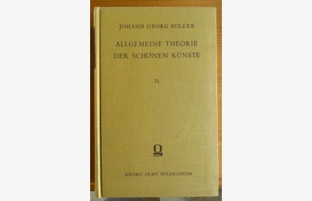 Allgemeine Theorie der schönen Künste  - 2. Band: E-J; (von insg. 4 Bänden und Registerband)