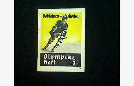 Olympiaheft Nr. 3 - Bobfahren und Eishockey.