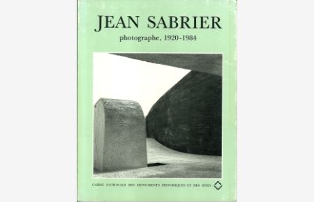 Jean Sabrier. Photographe, 1920 - 1984. Formes et Forme.