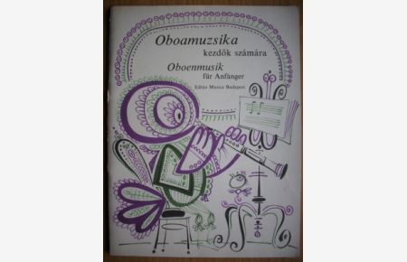 Oboenmusik für Anfänger mit Klavierbegleitung; Oboamuzsika kezdok Szamara zongorakiserettel