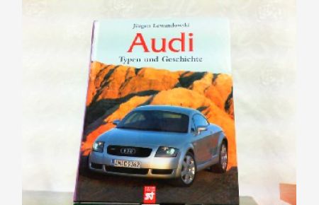 Audi Ikonen Faszinierende Automobile einer bewegten Geschichte 