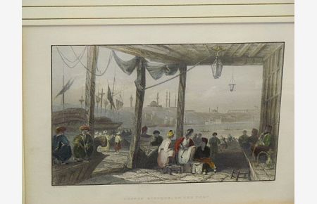 Coffee Kiosque, on the port ( Istanbul ). Alkolorierter Stahlstich von H. Griffiths nach W. H. Bartlett - um 1840.