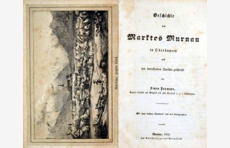 Geschichte des Marktes Murnau in Oberbayern.