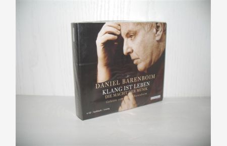 Klang ist Leben: Die Macht der Musik ; Sachbuch, Lesung ; ungekürzte Lesung.   - Gelesen von Daniel Barenboim; Übers.: Michael Müller. Regie: Wolf-Dietrich Fruck;