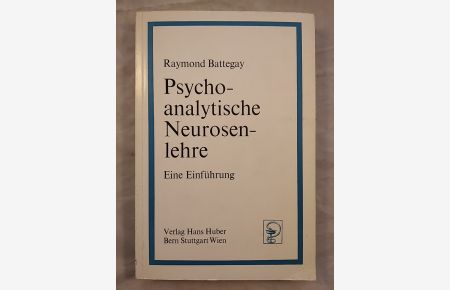Psychoanalytische Neurosenlehre. Eine Einführung.