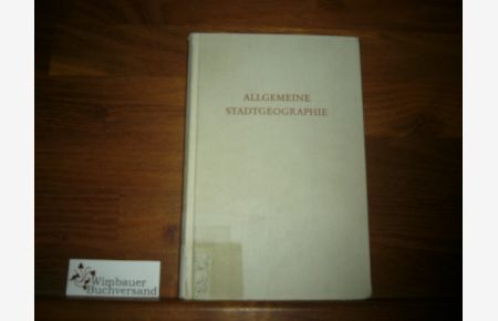 Allgemeine Stadtgeographie.   - Hrsg. von, Wege der Forschung ; Bd. 181