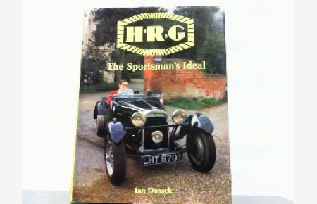 H. R. G. - The Sportsman's Ideal.