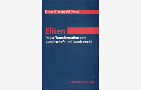 Eliten in der Transformation von Gesellschaft und Bundeswehr.