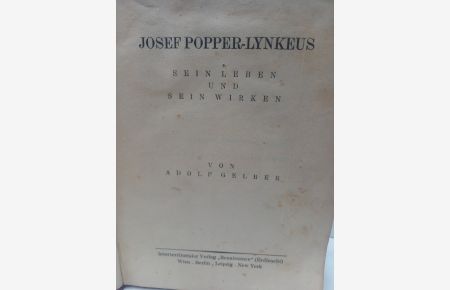 Josef Popper-Lynkeus. Sein Leben und sein Wirken.