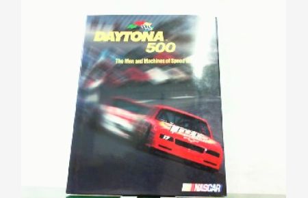 Daytona 500 - The Men and Machines of Speed Weeks 89.