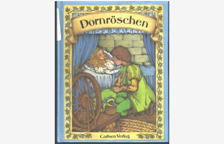 Dornröschen ein Märchen der Brüder Grimm 5 dreidimensionale Stehaufbilder illustriert von Karen Avery Stern-Märchen sind zum Lesen und Spielen. Vorder- und Rückseite des geöffneten Buches können zusamengebunden werden. Dann läßt es sich aufstellen und aufhängen
