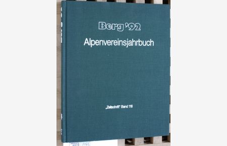 Berg ' 92 - Alpenvereinsjahrbuch Zeitschrift Band 116.