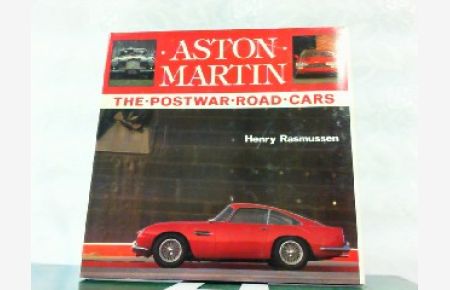 Aston Martin - The Postwar Road Cars.