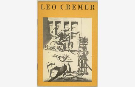 Leo Cremer. Ausstellung 27. März -25. April 1956.