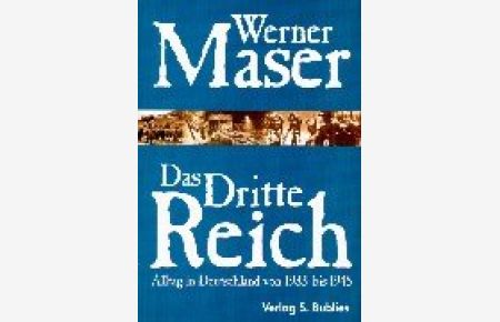 Das Dritte Reich : Leben in Deutschland von 1933 bis 1945.