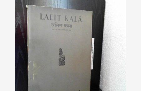Lalit Kala. A Journal of Oriental Art chiefly Indian. Nos. 1 - 2 April 1955 - March 1956