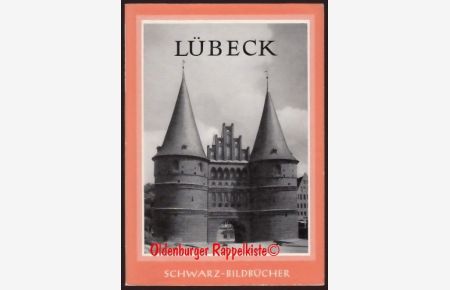 Lübeck = Schwarz Bildbücher (1966) - Stier, Wilhelm