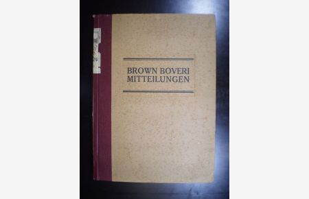 Brown Boveri Mitteilungen 1941. Jahrgang XXVIII. , Heft 1-12