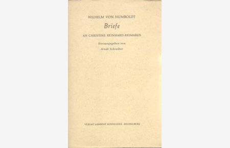Briefe an Christine Reinhard-Reimarus. Herausgegeben von Arndt Schreiber.   - Der  Göttinger Arbeitskreis, Veröffentlichung nr. 154.