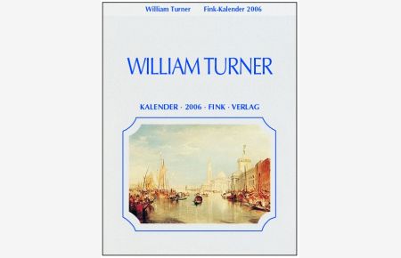 William Turner, Postkartenkalender 2010 [Kalender] William Turner (Autor)