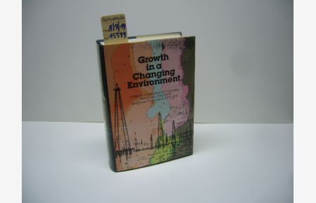 Growth in a changing enviromment  - A History of standard Oil Company (New Jersey) 1950 - 1975 and Exon Corporation 1972-1975