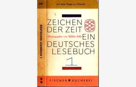 Zeichen der Zeit - Ein deutsches Lesebuch - Band 1: Auf dem Wege zur Klassik