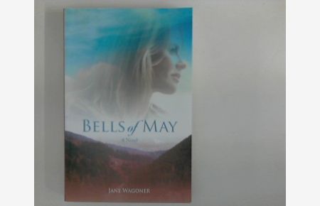 Bells of May : A Novel