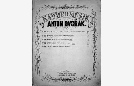 [Op. 65] Kammermusik von Anton Dvorák. Op. 65. Trio (No. 2, F moll) für Pianoforte, Violine und Violoncell