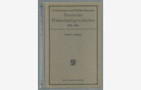 Deutsche Wirtschaftsgeschichte 1815-1914.