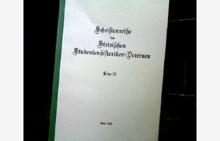 Der DAGV Loeben. Ein Beitrag zur Studentengeschichte der Montanuniversität Loeben.   - Schriften des Steir. Stud. Histor. Vereins 22.