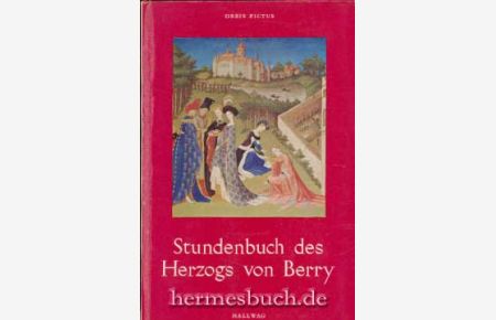 Stundenbuch des Herzogs von Berry.