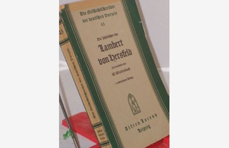 Die Jahrbücher von Hersfeld : Nach d. Ausg. d. Monumenta Germaniae Historica / Lambertus monachus Hersfeldensis. Übers. v. F. Hesse. Neubearb. v. W. Wattenbach