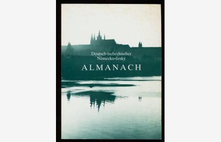 Deutsch-tschechischer - Nemecko-cesky Almanach.