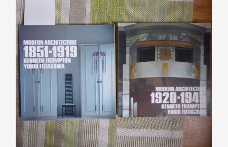 Modern Architecture 1851 - 1919 (and) Modern Architecture 1920 - 1945 (in two volumes).