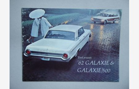 Ford presents '62 Galaxie & Galaxie / 500.