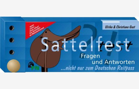 Sattelfest?!: Fragen und Antworten nicht nur zum Deutschen Reit-Pass [Geschenkartikel] Ulrike Gast (Autor), Christiane Gast (Autor)
