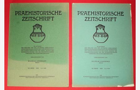 Praehistorische Zeitschrift. Bd. 20. 1929 in den Heften 1/2 und 3/4.