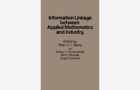 Information Linkage Between Applied Mathematics and Industry: 1st: Symposium Proceedings