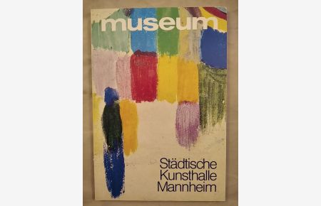 Museum - Städtische Kunsthalle Mannheim.