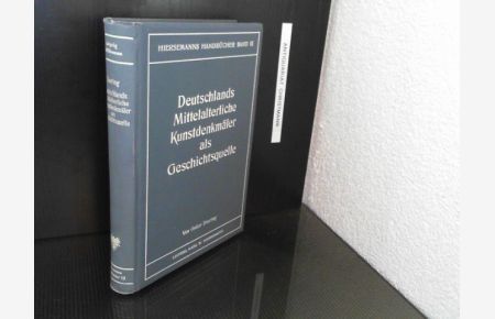 Deutschlands mittelalterliche Kunstdenkmäler als Geschichtsquelle.   - von Oscar Doering, Hiersemanns Handbücher ; Bd. 7